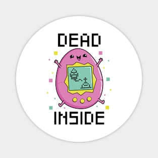 Dead Inside!  check out our FAQ Magnet